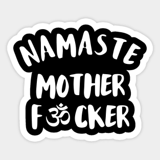 Namaste Mother Effer Sticker